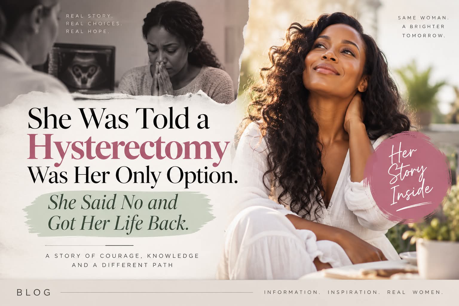 Read more about: She Was Told a Hysterectomy Was Her Only Option. She Said No and Got Her Life Back.